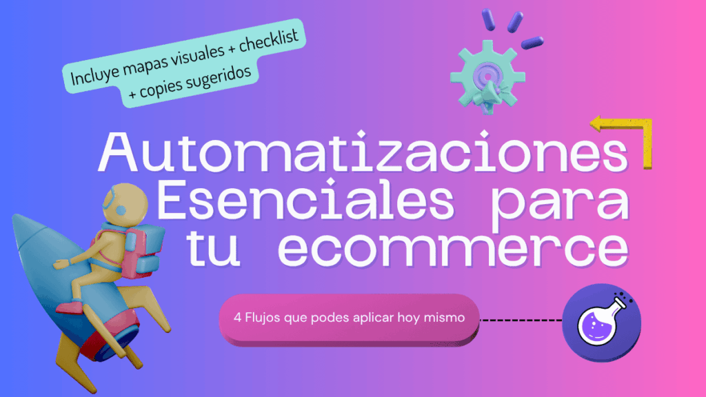 Automatizaciones Esenciales para ec ommerce