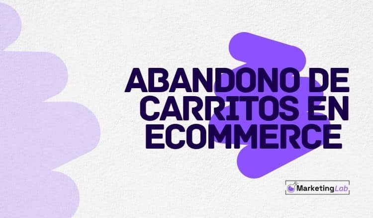 Abandono de carritos en ecommerce